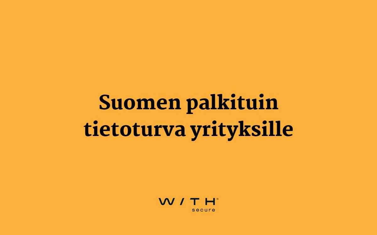 WithSecure - yritysten tietoturvan maksimointiin.